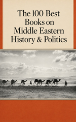 The 100 best books on middle eastern history